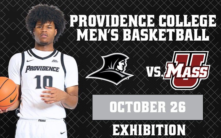 More Info for Providence College vs UMass - EXHIBITION 